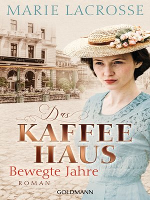 cover image of Das Kaffeehaus--Bewegte Jahre